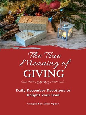 cover image of The True Meaning of Giving